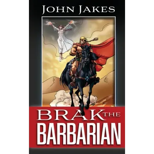 Brak the Barbarian