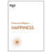 Happiness (HBR Emotional Intelligence Series)