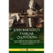 John Bartlett's Familiar Quotations: From the Greatest Poets, Writers, Playwrights and Literati in the English Language