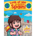 Look at Me I'm going to Spain!: A Bilingual Adventure!