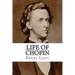 Life of Chopin