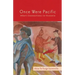 Once Were Pacific: Maori Connections to Oceania