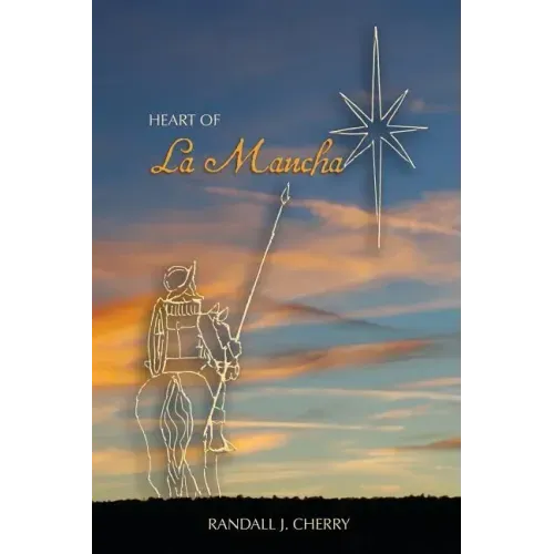 Heart of La Mancha