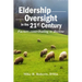 Eldership Oversight in the Twenty-First Century: : Factors Contributing to Decline