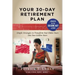 Your 30-Day Retirement Plan