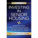 Insider's Guide to Investing in Senior Housing: "America's Best Financial Opportunity for the Next 25 Years!"