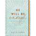 He Will Be Enough: How God Takes You by the Hand Through Your Hardest Days