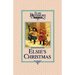 Christmas with Grandma Elsie, Book 14