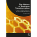 The Nature of Business Transformation: A Swarm Intelligent Approach to Reinventing Organisations