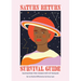 Saturn Return Survival Guide: Navigating This Cosmic Rite of Passage