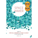 Spacemaker: How to Unplug, Unwind and Think Clearly in the Digital Age