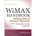 Wimax Handbook: Building 802.16 Networks