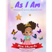 As I Am: Affirmation Activity Book for Girls
