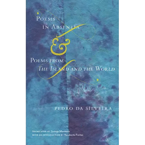 Poems in Absentia & Poems from the Island and the World