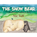 The Snow Bear: A Mindfulness Parable for Kids