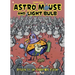 Astro Mouse and Light Bulb Vol. 3: Return to Beyond the Unknown