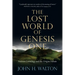 The Lost World of Genesis One: Ancient Cosmology and the Origins Debate