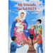 My Friends the Saints