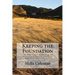 Keeping the Foundation: The Importance of Keeping the structure of Family created by God Ecclesiastes 12:13-14