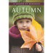 Autumn (A Season of Memories): A Gift Book / Activity Book / Picture Book for Alzheimer's Patients and Seniors with Dementia