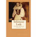 Infamous Lady: The True Story of Countess Erzsébet Báthory