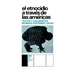 El Etnocidio Atraves de Las Americas