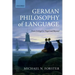 German Philosophy of Language: From Schlegel to Hegel and Beyond