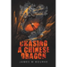Chasing a Chinese Dragon