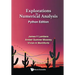 Explorations in Numerical Analysis: Python Edition