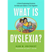 What Is Dyslexia?: A Book Explaining Dyslexia for Kids and Adults to Use Together