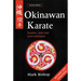Okinawan Karate: Teachers, Styles and Secret Techniques