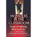 Monsters in the Classroom: Essays on Teaching What Scares Us