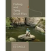 Fishing and Tying Small Flies