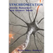 Synchronization: Systemic Management with the Goldratt Theory