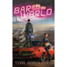 The Bar at the End of the World: The Watchers Book One