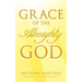 Grace of the Almighty God