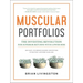 Muscular Portfolios: The Investing Revolution for Superior Returns with Lower Risk