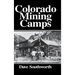Colorado Mining Camps