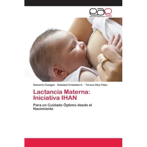 Lactancia Materna: Iniciativa IHAN