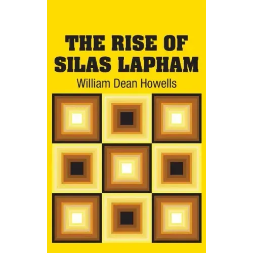 The Rise of Silas Lapham