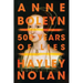 Anne Boleyn: 500 Years of Lies