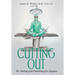 Cutting Out: The Making and Unmaking of a Surgeon