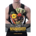 Staying Fit Through Manhood! Fitness Journal Men's Edition