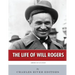 American Legends: The Life of Will Rogers