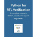 Python for RTL Verification: A complete course in Python, cocotb, and pyuvm