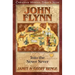 John Flynn: Into the Never Never