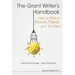 Grant Writer's Handbook, The: How to Write a Research Proposal and Succeed