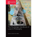 The Routledge Handbook of Love in Philosophy