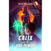 Calix and the Fire Demon