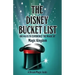 The Disney Bucket List: 100 ways to experience the magic of Magic Kingdom